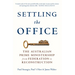 Settling the Office: The Australian Prime Ministership from Federation to Reconstruction