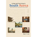 Living and Surviving in South Korea: What You Won't Learn in Lonely Planet for Ethnic Koreans