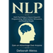 Nlp: Dark Psychology in Neuro-linguistic Programming, Mind Control, Persuasion, and Reading People - Gain an Advantage Over Anyone