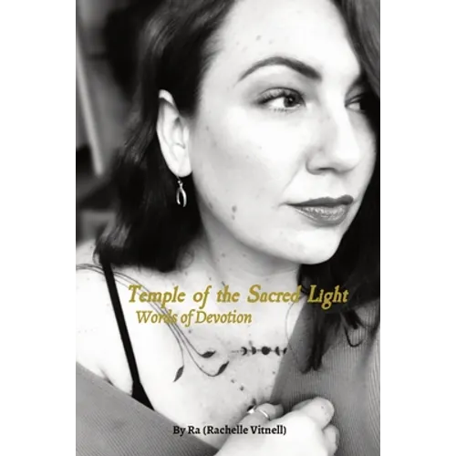 Temple of the Sacred Light: Words of Devotion