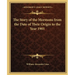 The Story of the Mormons from the Date of Their Origin to the Year 1901