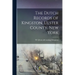 The Dutch Records of Kingston, Ulster County, New York