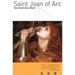 Saint Joan of Arc: Born, January 6th, 1412; Burned as a Heretic, May 30th, 1431; Canonised as a Saint, May 16th, 1920