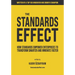 The Standards Effect: How Standards Empower Enterprises to Transform Smarter and Innovate Faster