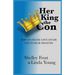 Her King the Con: How an Online Love Affair Led to Near Disaster
