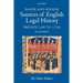 Baker and Milsom Sources of English Legal History: Private Law to 1750