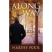 Along the Way: A collection of sixteen short stories