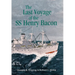 Last Voyage of the SS Henry Bacon