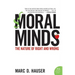 Moral Minds: The Nature of Right and Wrong