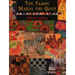 The Fabric Makes the Quilt - Print on Demand Edition