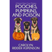 Pooches, Pumpkins, and Poison: A Pooch Party Cozy Mystery