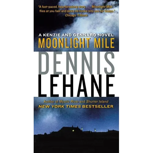 Moonlight Mile: A Kenzie and Gennaro Novel