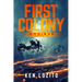 First Colony Omnibus: Books 8 - 10