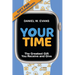 Your Time: (Special Edition for First Responders) The Greatest Gift You Receive and Give