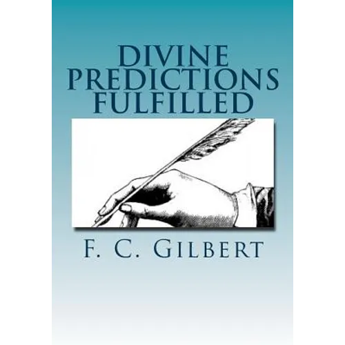 Divine Predictions of Mrs. Ellen G. White Fulfilled