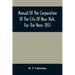 Manual Of The Corporation Of The City Of New York, For The Years 1851