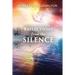 Reflections from the Silence