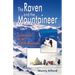Raven and the Mountaineer: Explorations of the St. Elias Mountains