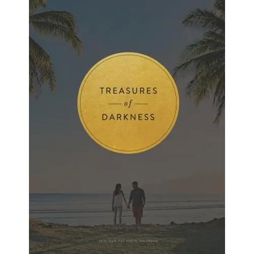 Treasures of Darkness: A Nine Week Bible Study