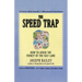The Speed Trap: How to Avoid the Frenzy of the Fast Lane