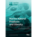 Marine Natural Products and Obesity