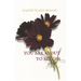You Are about to Bloom: A Guide To Self-Healing