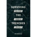 Surviving the Trenches: Killing Sin Before Sin Kills You