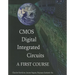 CMOS Digital Integrated Circuits: A First Course