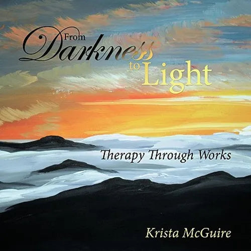 From Darkness To Light: Therapy Through Works