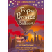 Pop the Bronze Balloon: Volume 3