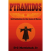 Pyramidos- Self Initiation in the Aeon of Horus