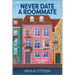 Never Date a Roommate: A Spicy Forced Proximity Rivals to Lovers Romance