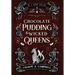 Chocolate Pudding and Wicked Queens: A Fantasy Romance