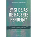 ¿Y si dejas de hacerte pendej@?