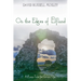 On the Edges of Elfland: A Fairy-Tale for Grown Ups