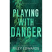 Playing With Danger