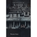 The Haunting of Addie Longwood: and Other Short Stories