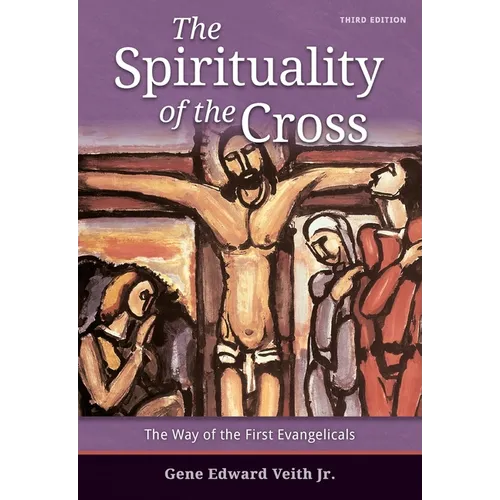 Spirituality of the Cross - Third Edition