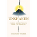 Unshaken: Finding God's Strength When Life Trembles