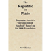 The Republic of Plato: Benjamin Jowett's 'Introduction & Analysis' based on his 1888 Translation
