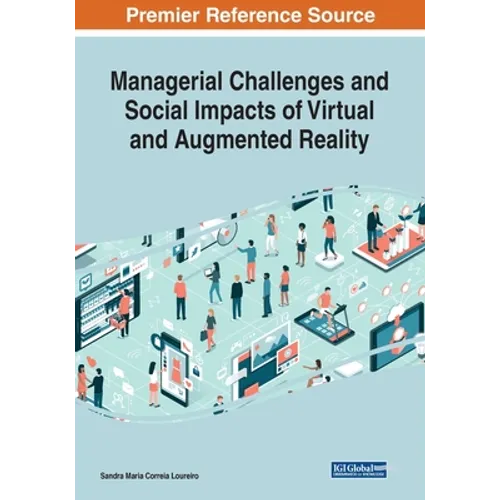 Managerial Challenges and Social Impacts of Virtual and Augmented Reality