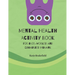 Mental Health Activity Book: For Over-worked and Exhausted Humans