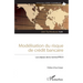 Modélisation du risque de crédit bancaire: Les enjeux de la norme IFRS 9