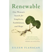 Renewable: One Woman's Search for Simplicity, Faithfulness, and Hope