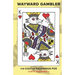 Wayward Gambler: The Cult of Felonious Fox