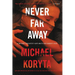 Never Far Away