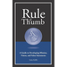 Rule of Thumb a Guide to Developing Mission, Vision, and Value Statements