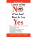 Learn to Say No if You Don't Want to Say Yes