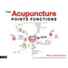 The Acupuncture Points Functions Colouring Book