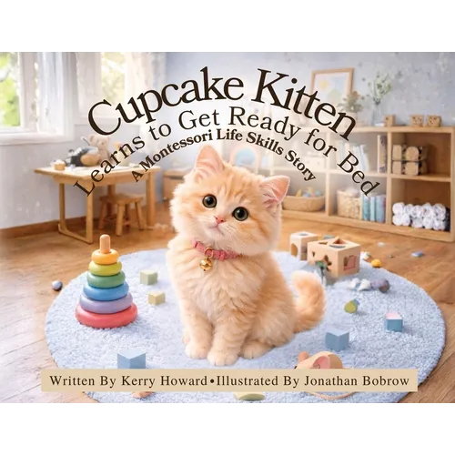 Cupcake Kitten Learns to Get Ready for Bed